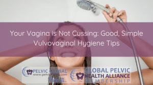 Sara Sauder, a pelvic physical therapist, talks about the best ways to care for your vulva and vagina.