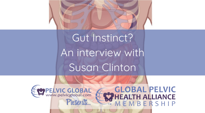 Interview with Susan Clinton about Bowel Health for physical therapists and medical professionals
