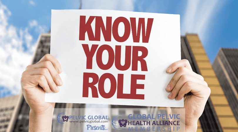 Know your role as a patient in pelvic therapy.